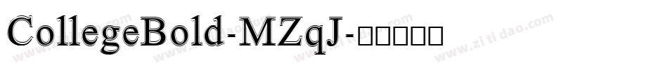 CollegeBold-MZqJ字体转换