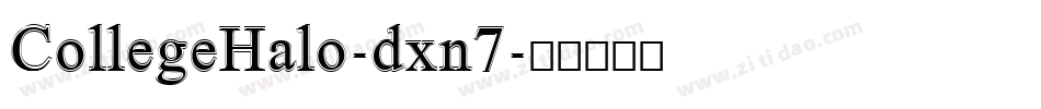CollegeHalo-dxn7字体转换