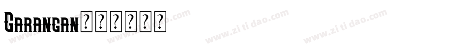 Garangan字体转换