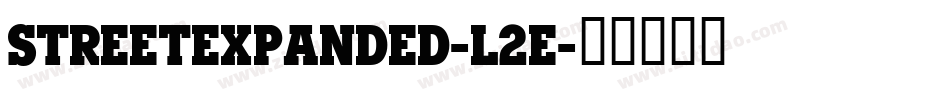 StreetExpanded-L2E字体转换