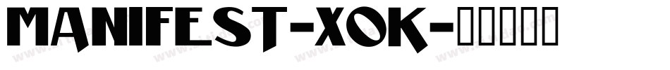 Manifest-XOK字体转换