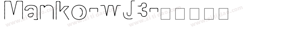 Manko-wJ3字体转换