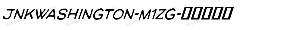 JnkWashington-m1zG字体转换