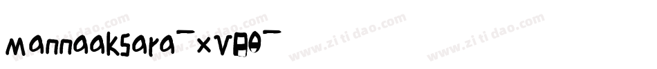 Mannaaksara-xV80字体转换