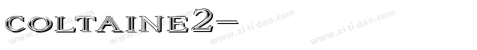 coltaine2字体转换