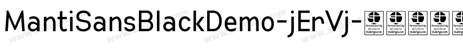 MantiSansBlackDemo-jErVj字体转换 MantiSansBlackDemo-jErVj字体转换