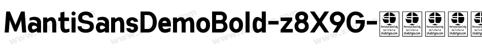 MantiSansDemoBold-z8X9G字体转换 MantiSansDemoBold-z8X9G字体转换