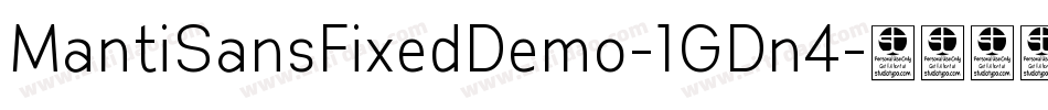 MantiSansFixedDemo-1GDn4字体转换