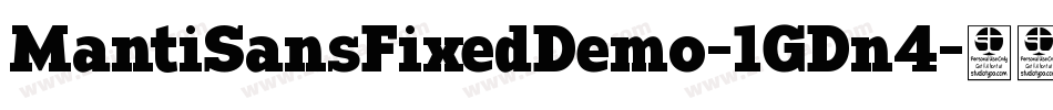 MantiSansFixedDemo-1GDn4字体转换