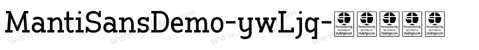 MantiSansDemo-ywLjq字体转换