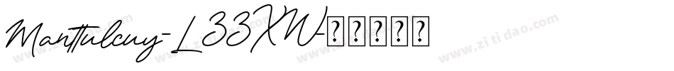 Manttulcuy-L33XW字体转换 Manttulcuy-L33XW字体转换