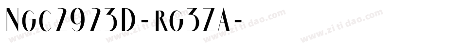 Ngc2923D-rg3ZA字体转换 Ngc2923D-rg3ZA字体转换