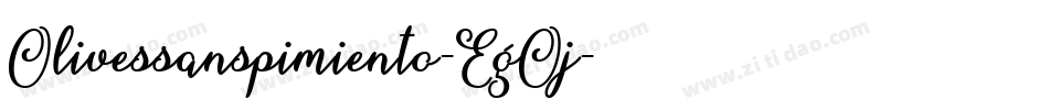 Olivessanspimiento-EgOj字体转换