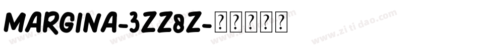 Margina-3zz8Z字体转换