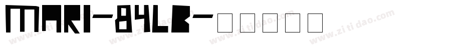 Mari-84lB字体转换