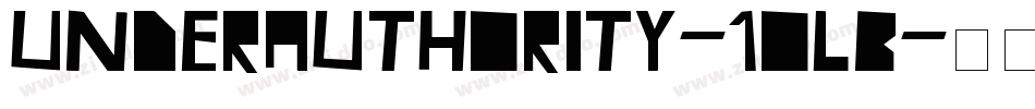 UnderAuthority-10LB字体转换