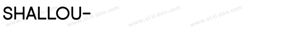 Shallou字体转换