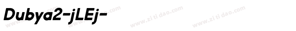 Dubya2-jLEj字体转换