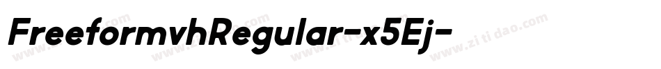 FreeformvhRegular-x5Ej字体转换