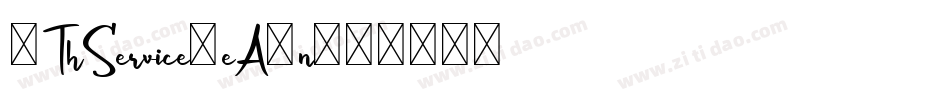 7ThService-eA9n字体转换