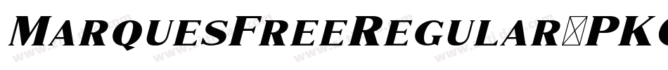 MarquesFreeRegular-PKGxg字体转换