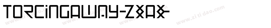 TorcingAway-zXAX字体转换