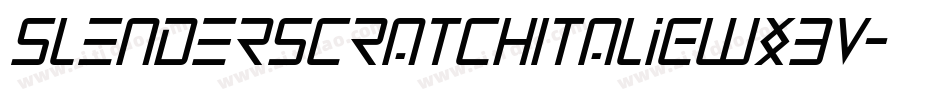 SlenderscratchItalic-WX3v字体转换 SlenderscratchItalic-WX3v字体转换