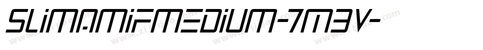 Slimamifmedium-7M3V字体转换