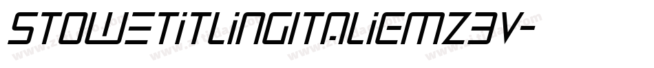 StoweTitlingItalic-mZ3V字体转换