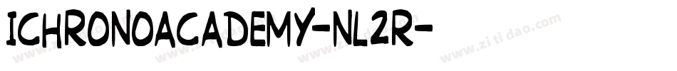 IchronoAcademy-nl2R字体转换 IchronoAcademy-nl2R字体转换