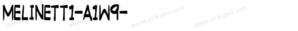 Melinett1-a1w9字体转换