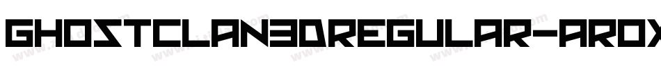 GhostClan3DRegular-aR0x字体转换
