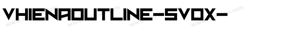 Vhienaoutline-5v0x字体转换 Vhienaoutline-5v0x字体转换