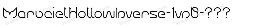 MarucielHollowInverse-1vnB字体转换