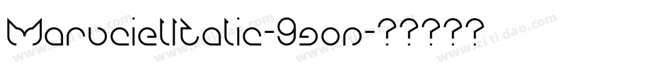 MarucielItalic-9gon字体转换
