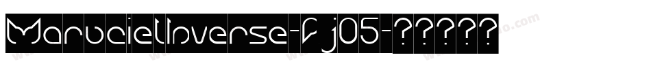 MarucielInverse-Rj06字体转换
