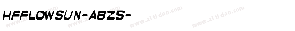 HffLowSun-a8Z5字体转换