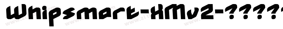 Whipsmart-XMvZ字体转换 Whipsmart-XMvZ字体转换