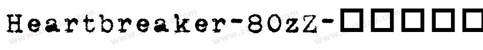 Heartbreaker-8OzZ字体转换