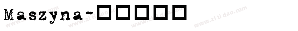 Maszyna字体转换