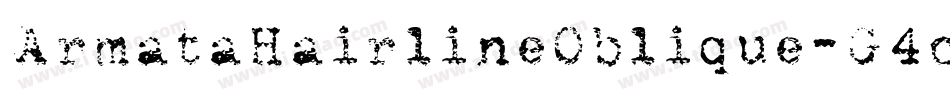 ArmataHairlineOblique-G4oD字体转换