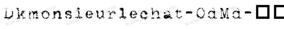 Dkmonsieurlechat-OdMd字体转换