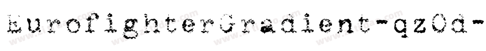 EurofighterGradient-qzOd字体转换 EurofighterGradient-qzOd字体转换