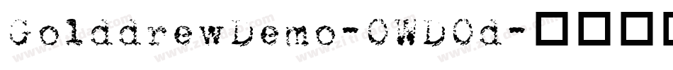 GolddrewDemo-0WDOd字体转换 GolddrewDemo-0WDOd字体转换