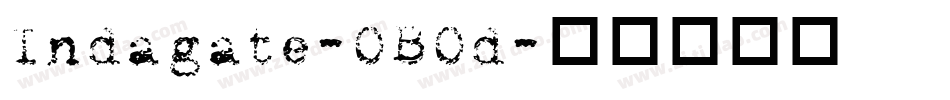 Indagate-0BOd字体转换