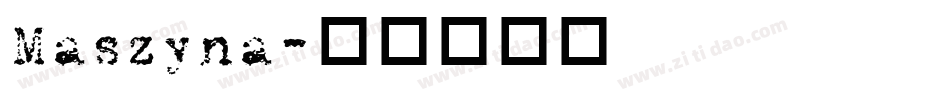 Maszyna字体转换