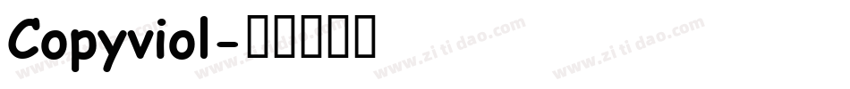 Copyviol字体转换