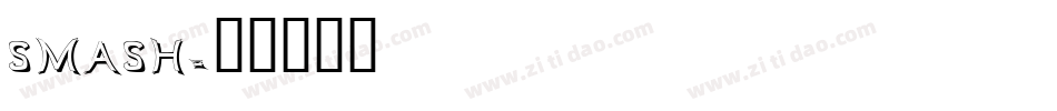 SMASH字体转换
