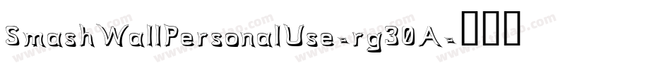 SmashWallPersonalUse-rg30A字体转换