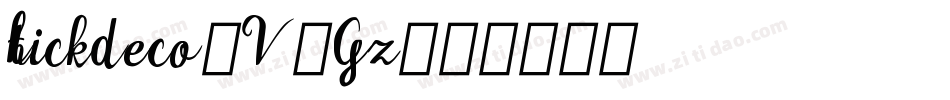 Thickdeco-V8Gz字体转换
